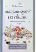 Bez hormonów i bez strachu