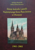 Dzieje kościoła i parafii Najświętszego Serca Pana Jezusa w Olsztynie 1903 - 2003
