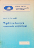 Współczesne koncepcje zarządzania korporacjami