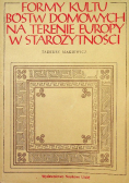 Formy kultu bóstw domowych na terenie Europy w starożytności
