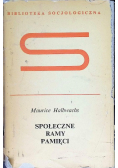 Społeczne ramy pamięci