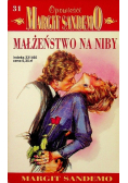 Opowieści Margit SandemO Tom 31 Małżeństwo na niby