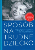 Sposób na trudne dziecko