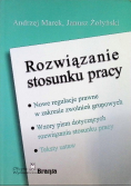 Rozwiązanie stosunku pracy