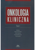 Onkologia kliniczna Tom 1