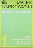 Socjologia świata polityki Tom 1