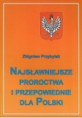 Najsławniejsze proroctwa i przepowiednie dla Polski