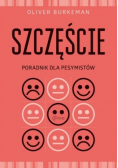 Szczęście Poradnik dla pesymistów