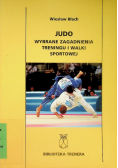 Judo Wybrane zagadnienia treningu i walki sportowej