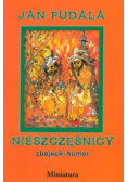 Nieszczęśnicy zbójecki humor