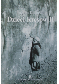 Dzieci Kresów II