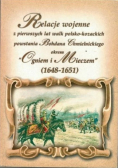 Relacje wojenne z pierwszych lat walk polsko - kozackich