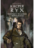 Kacper Ryx tajemnica wzgórza