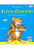 Tupcio Chrupcio. Urodzinowy prezent