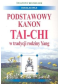 Podstawowy kanon ta chi w tradycji rodziny Yang