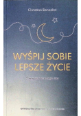 Wyśpij sobie lepsze życie
