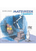 Mateuszek i kłopoty