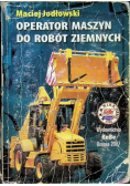 Operator maszyn do robót ziemnych