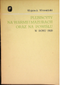 Plebiscyty na Warmii i Mazurach oraz na Powiślu w roku 1920