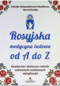 Rosyjska medycyna ludowa od A do Z