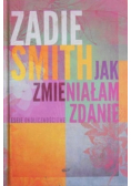 Jak zmieniałam zdanie