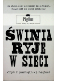 Świnia ryje w sieci, czyli z pamiętnika hejtera