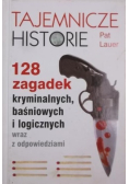 Tajemnicze historie 128 zagadek kryminalnych, baśniowych i logicznych wraz z odpowiedziami