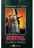 Survival z ludzką twarzą