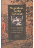 Wspomnienia o Magdalenie Samozwaniec