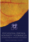 Psychologia zdrowia Konteksty i pogranicza