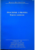 Znaczenie i prawda Rozprawy semiotyczne