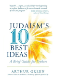 Judaism's Ten Best Ideas