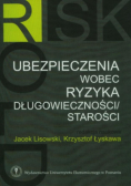 Ubezpieczenia wobec ryzyka długowieczności starości