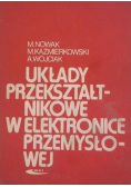 Układy przekształtnikowe w elektronice przemysłowej