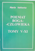Poemat Boga Człowieka Tomy V do XI