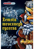 Gigant poleca Tom 201 Zemsta mrocznego rycerza
