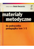 Materiały metodyczne do podręcznika pedagogika Tom 1-3