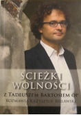 Ścieżki wolności