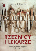 Rzeźnicy i lekarze