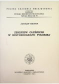 Zbigniew Oleśnicki w historiografii Polskiej