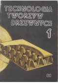 Technologia tworzyw drzewnych Tom 1