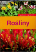 Spotkania z przyrodą Rośliny