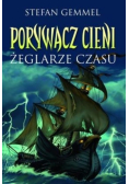 Porywacz cieni Żeglarze czasu