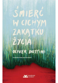 Śmierć w cichym zakątku życia