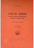 Lekcje kroju ubiorów damskich dziecinnych bielizny i modelowania 1948 r.