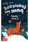 Zaopiekuj się mną Śnieżka zimowy lis