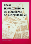 Od demokraci do autorytaryzmu