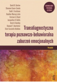 Transdiagnostyczna terapia poznawczo-behawioralna zaburzeń emocjonalnych