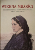 Wierna miłości. Służebnica Boża siostra Magdalena Maria Epstein