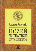 Uczeń w teatrze życia szkolnego